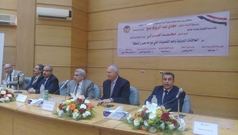 العلاقات الدولية وأهم التحديات التي تواجه مصر والمنطقة بإعلام طنطا